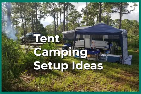 Awesome Tent Camping Setup Ideas | 5 Best Set-Ups