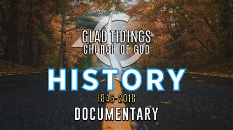 The History of Glad Tidings Church of God - Documentary - YouTube