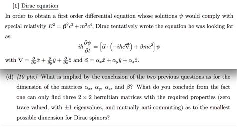 Solved [1] Dirac equation In order to obtain a first order | Chegg.com