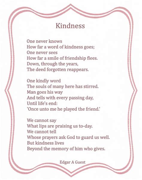 Kindness - by Edgar A Guest | Beautiful poetry, God loves me, Poem quotes