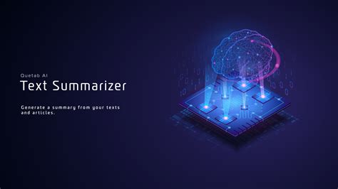 Text Summarizer - Summarize Text Using AI - Quetab