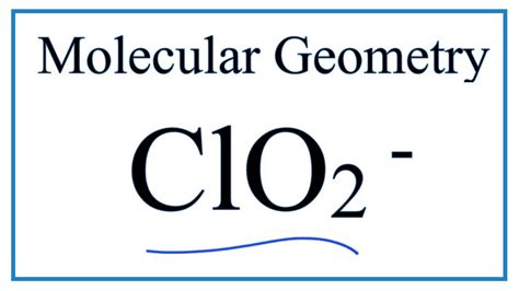 ClO2 - Molecular Geometry / Shape and Bond Angles - Chlorite Ion - YouTube