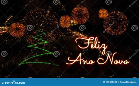 Happy New Year Text in Portuguese Feliz Ano Novo Over Pine Tree and Fireworks Stock Photo ...