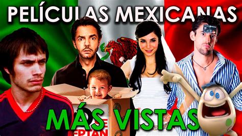 LAS 10 PELÍCULAS MEXICANAS MÁS VISTAS | MÁS TAQUILLERAS... | Doovi