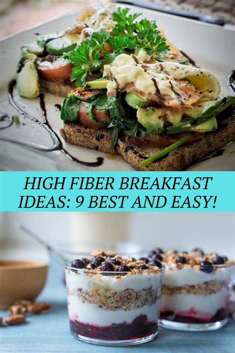 HIGH FIBER BREAKFAST IDEAS: 9 BEST AND EASY! in 2021 | High fiber ...