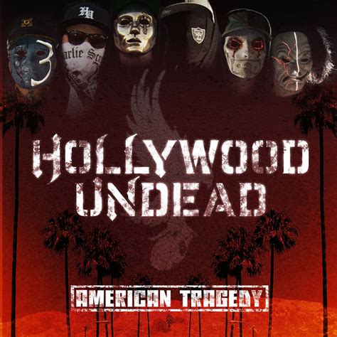 BoataMusiK - Le Blog: [Album] Hollywood Undead : "American Tragedy"