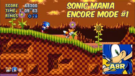 Sonic Mania Encore Mode Part 1 - YouTube