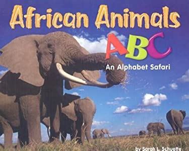 African Animals ABC by Sarah L. Schuette, Brandie Smith - Reviews ...