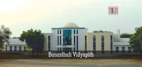 Innovation for Top Quality Education: Banasthali Vidyapith