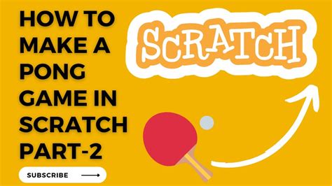 How To Make A Pong Game In Scratch Part 2 - YouTube