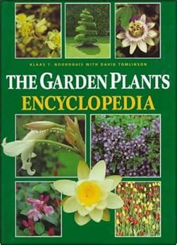 The Garden Plant Encyclopedia: Klaas Noordhuis, David Tomlinson ...