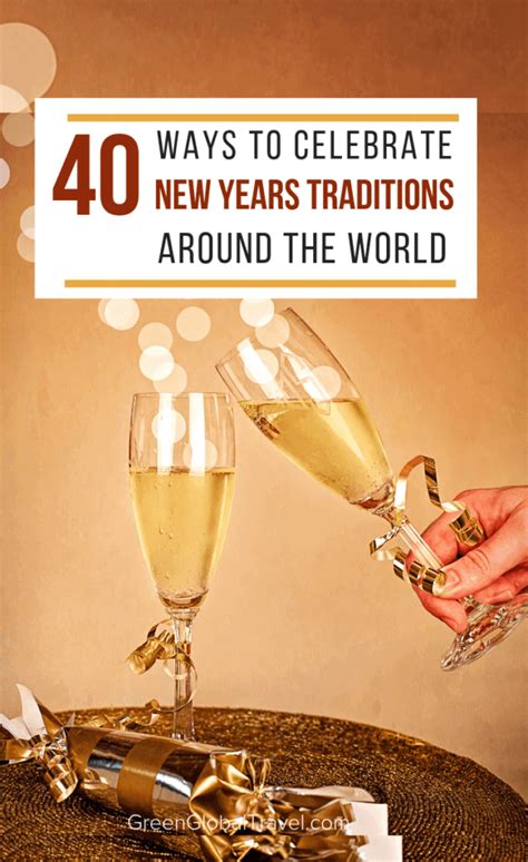 40 Ways to Celebrate New Year Traditions Around the World - Green ...