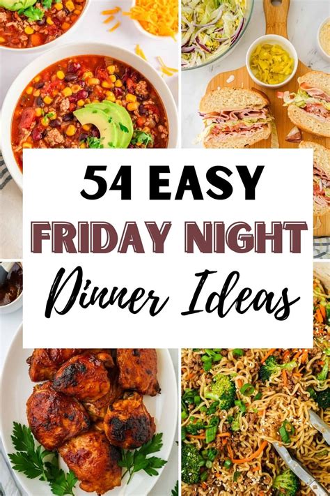 54 Easy Friday Night Dinner Ideas | Get On My Plate