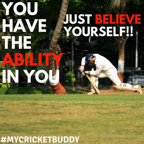 cricket motivation and to improve yourself you need to take the next small step and keep moving ...