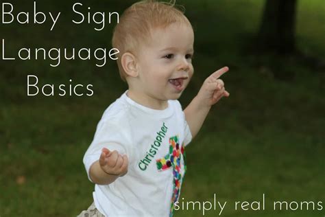 Baby Sign Language Basics - Simply Real Moms