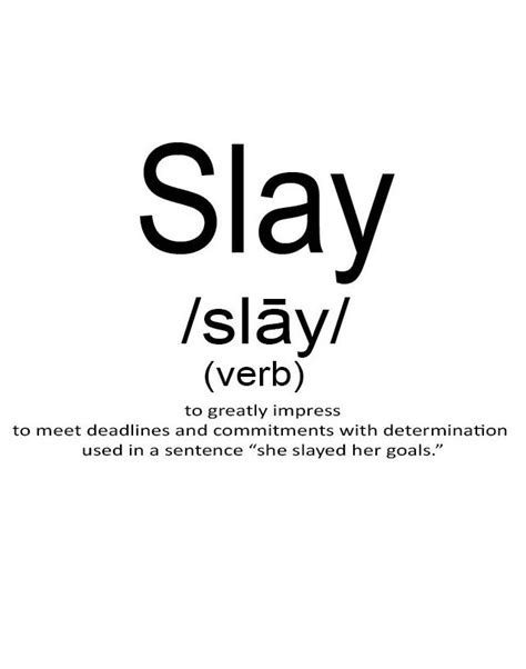 Slay Meaning: Understanding the Power and Significance Behind this ...