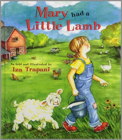 Mary Had a Little Lamb: Iza Trapani: 9781442007710: Amazon.com: Books