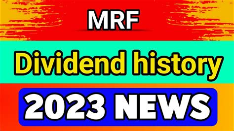 MRF Dividend History | MRF Dividend 2023 | MRF Dividend date 2023 - YouTube