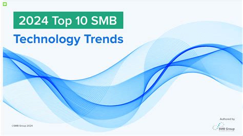 2024 Top 10 SMB Technology Trends - SMB Group