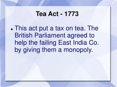 PPT - Tea Act - 1773 PowerPoint Presentation, free download - ID:6881823