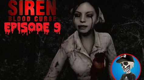 Siren Blood Curse Episode 9 Difficulty Normal - YouTube