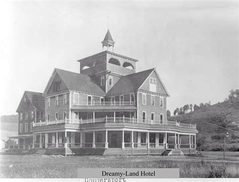 Dreamy-Land Hotel was in Coudersport, PA until it burnt down ...