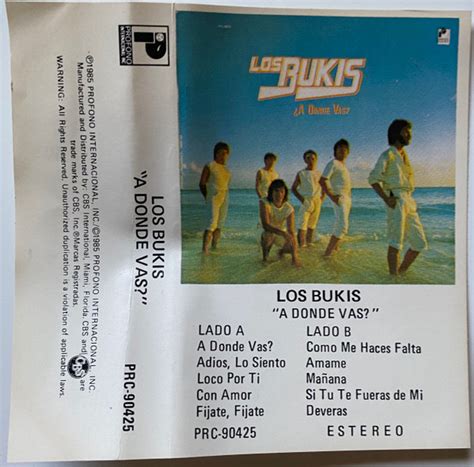 Los Bukis – "A Donde Vas?" (1985, Cassette) - Discogs