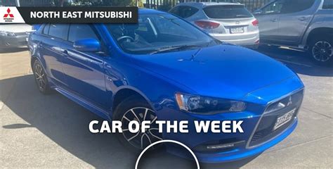 CAR OF THE WEEK at North East... - North East Mitsubishi