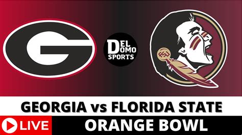 GEORGIA VS FLORIDA STATE LIVE - NCAAF Orange Bowl Game Score Dec 30 ...