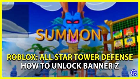 All Star Tower Defense: How To Unlock Banner Z - Gamer Tweak