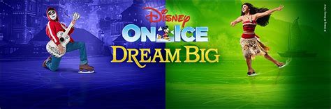 Disney On Ice Presents Dream Big