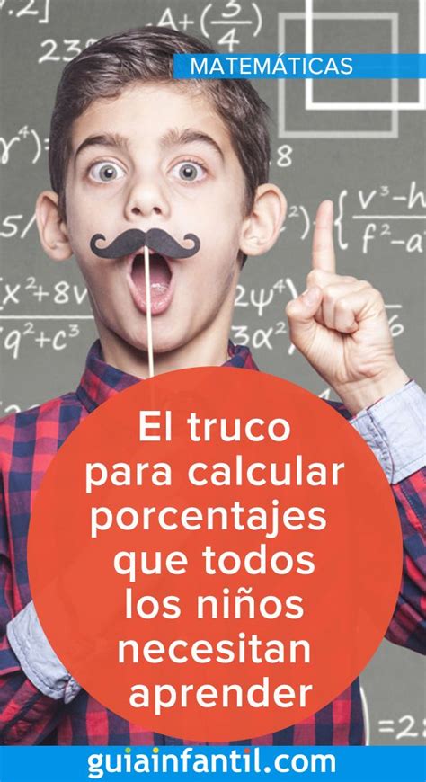 El truco definitivo para calcular porcentajes que todos los niños necesitan aprender ...