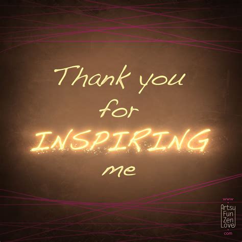 Thank you for inspiring me | Inspire me, Positive thinking, Quotes