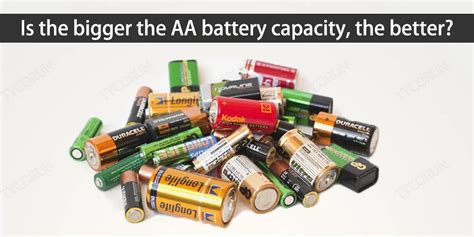 AA battery capacity - types and things to look out for when buying ...