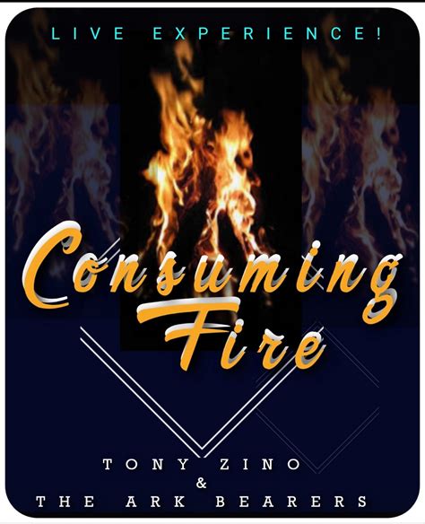 [Download & Lyrics] Consuming Fire - Tony Zino And The Ark Bearers ...