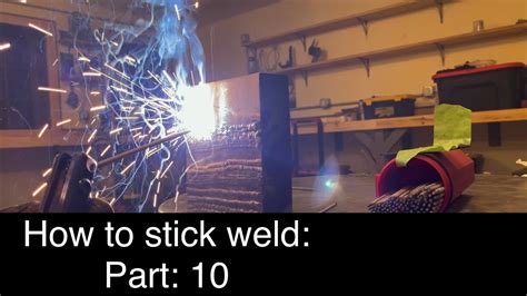 How to stick weld: horizontal welding (Series part 10) - YouTube