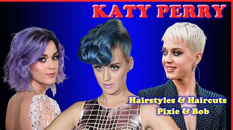 Katy Perry Short Pixie & Bob Haircuts 2023 - YouTube