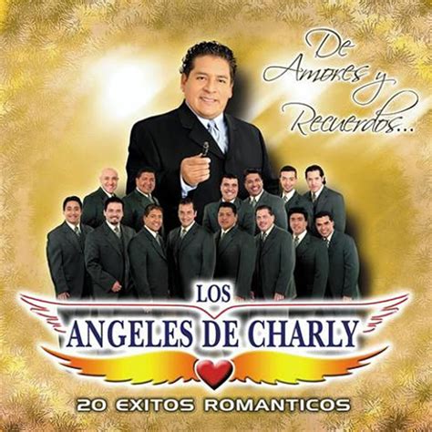 ‎De Amores y Recuerdos... 20 Éxitos Románticos by Los Ángeles de Charly on Apple Music