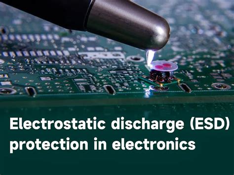 Electrostatic discharge (ESD) protection in electronics - IBE Electronics