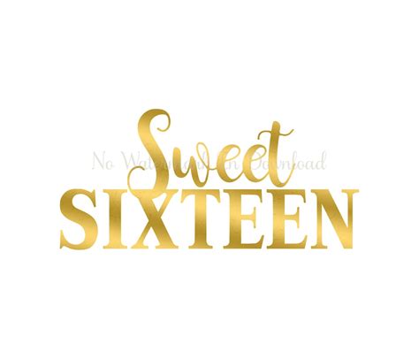 Sweet Sixteen Faux Foil Png Sweet Sixteen Clip Art Sweet | Etsy