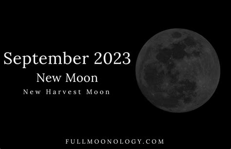 September 2023 New Moon, the New Harvest Moon - FullMoonology