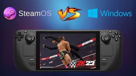 SteamOS vs Windows 11 - WWE2K23 - YouTube