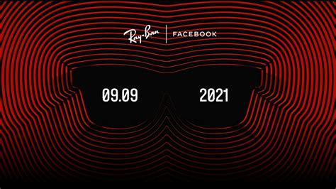 Ray-Ban's Facebook-powered smart glasses are coming sooner than you ...