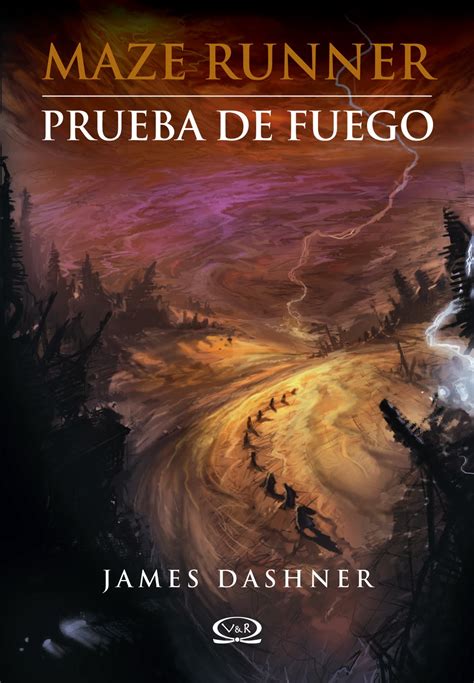 Imaginatura: Troupe Literaria: Ya a la venta Maze Runner: Prueba de Fuego (The Maze Runner II).