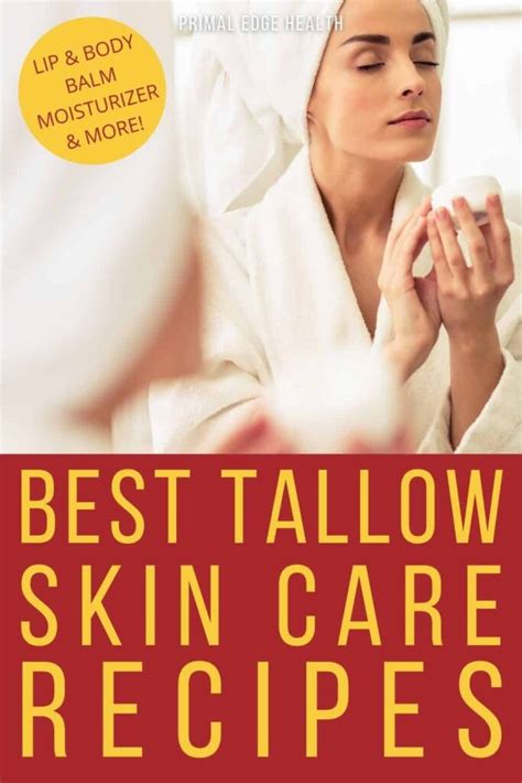 Best Tallow Skin Care Recipes