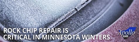 Rock Chip Repair is Critical in Minnesota Winters - Apollo Glass