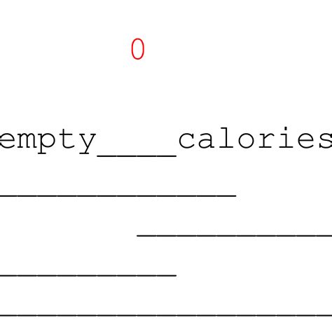 empty calories — AZE