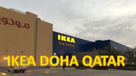 Visiting IKEA - DOHA QATAR - YouTube