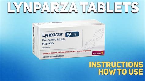 Lynparza tablets how to use: Uses, Dosage, Side Effects ...