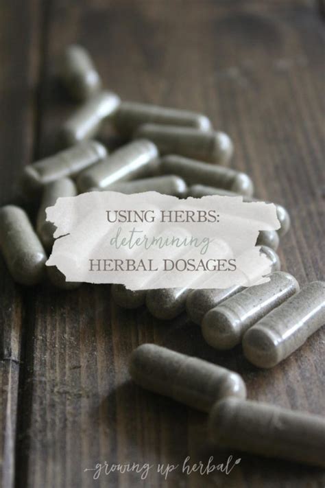 Determining Herbal Dosages - Growing Up Herbal